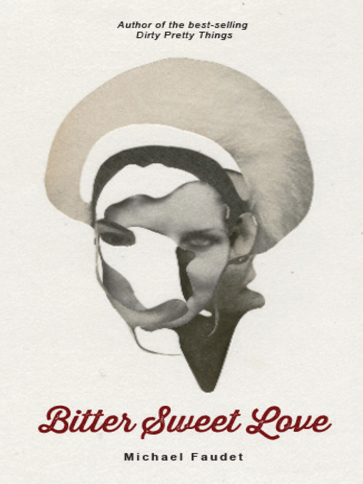 Title details for Bitter Sweet Love by Michael Faudet - Available
